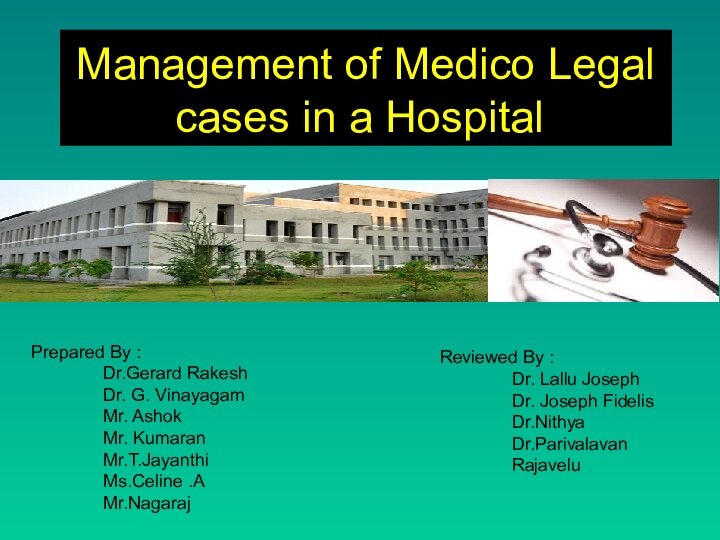 Management Of Medico Legal Cases In Hospitals